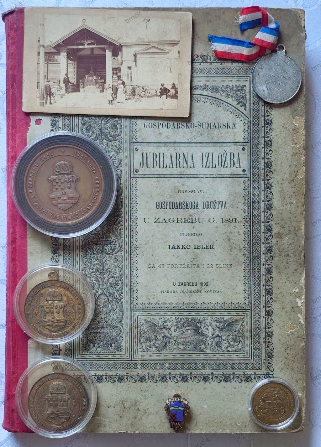 Jubilarna gospodarsko-šumarska izložba održana u Zagrebu 1891. godine. Memorabilije